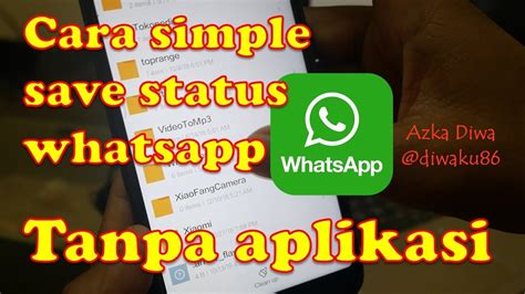 Cara Save Status Whatsapp Tanpa Aplikasi
